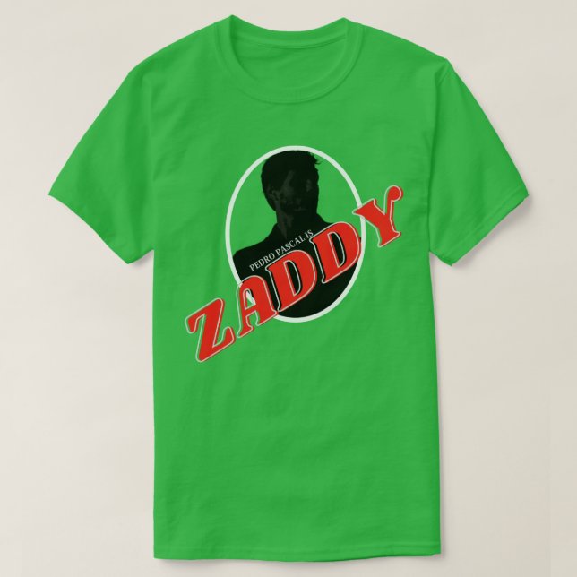 Zaddy Pedro T-Shirt (Design Front)