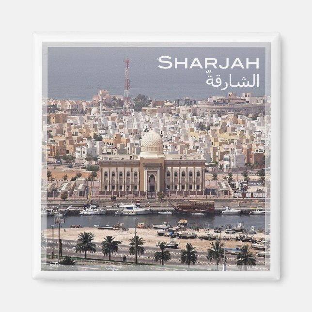 zAE021 SHARJA centre city, UAE, The Middle East,  Magnet (Front)