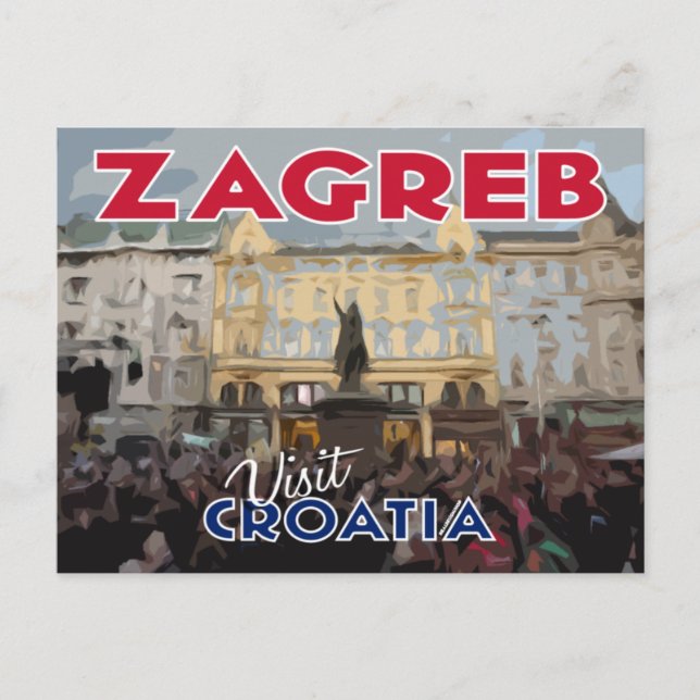 Zagreb, Visit Croatia Postcard (Front)