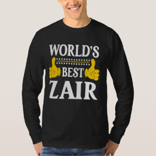 Zair Personal Name Funny First Name World's Best Z T-Shirt