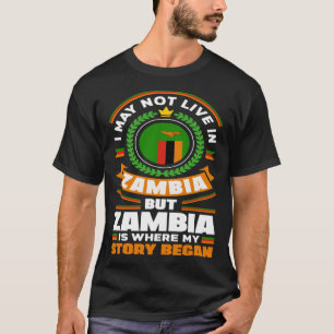 Zambian Zambia Zambian Flag Quote T-Shirt
