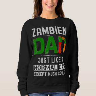 Zambien Dad Fathers Day Zambia Flag Men Birthday Sweatshirt
