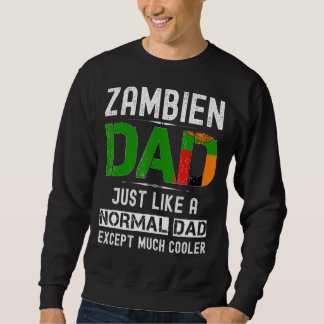 Zambien Dad Fathers Day Zambia Flag Men Birthday Sweatshirt