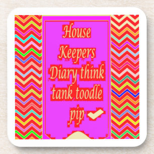  ZANY ART DESIGN WITH HOUSEKEEPER WORDS COASTER