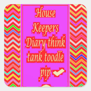  ZANY ART DESIGN WITH HOUSEKEEPER WORDS SQUARE STICKER