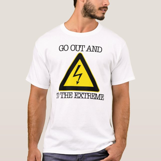 Zap to the Extreme T-Shirt (Front)