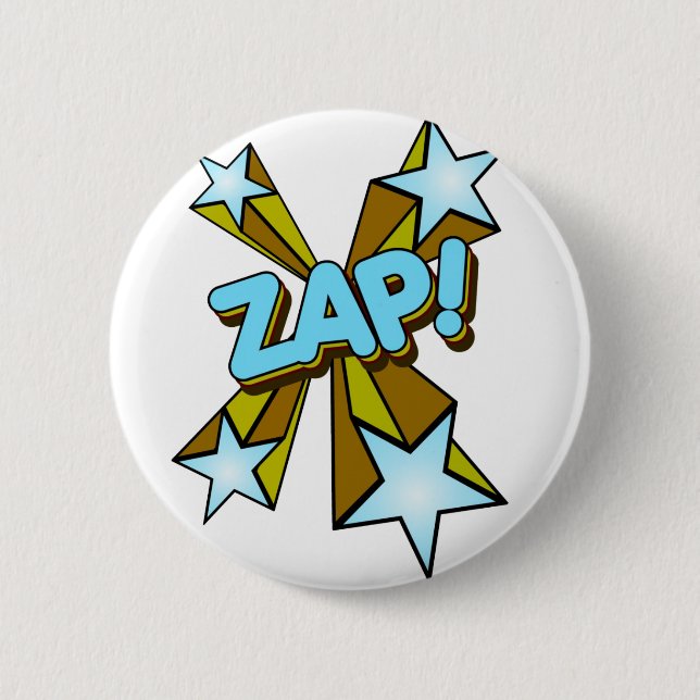 Zap, Zing, Pow! 2 Inch Round Button (Front)