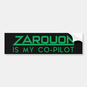 "ZARQUON IS MY CO-PILOT" Funny H2G2 Bumper Sticker