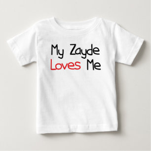 Zayde Loves Me Baby T-Shirt
