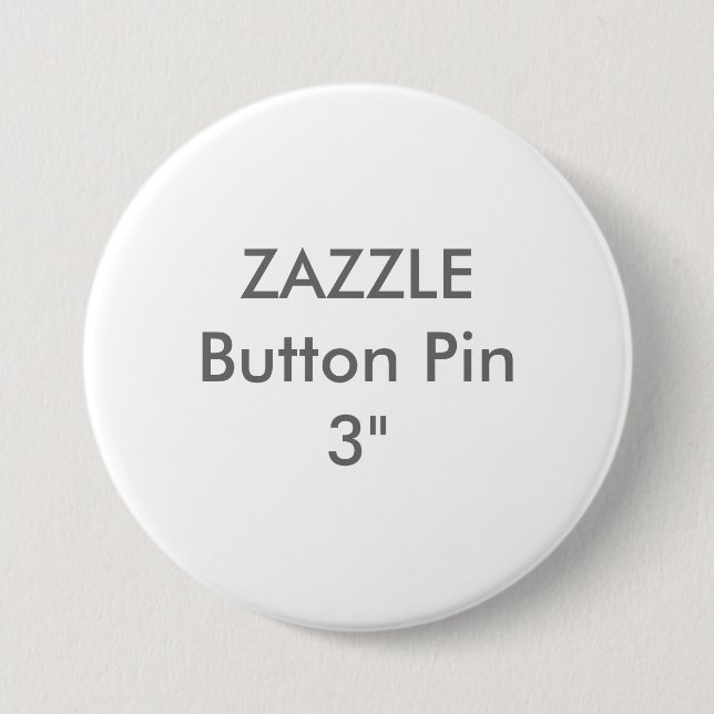 Zazzle Blank Custom 3" Large Button Pin (Front)