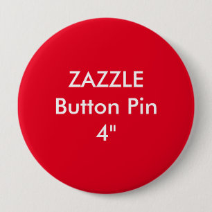 Zazzle Blank Custom 4" Huge Button Pin RED
