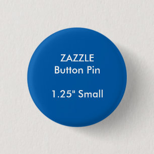 ZAZZLE Custom 1.25" Small Round Button Pin BLUE