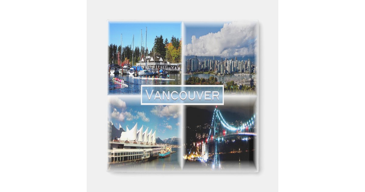 zCA007 VANCOUVER, Stanley Park, Yaletown, Fridge Zazzle