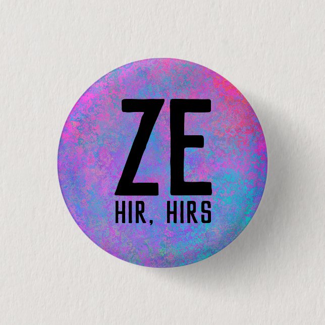 Ze Hir Hirs Pronouns 1 Inch Round Button (Front)