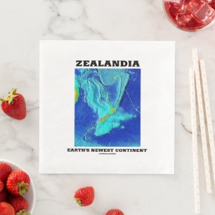 Zealandia Earth's Newest Continent Napkin