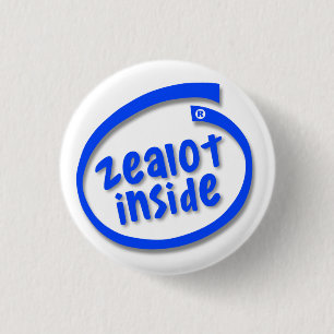 Zealot Inside 1 Inch Round Button