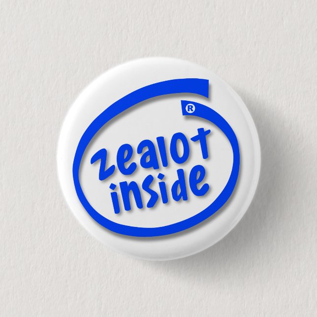 Zealot Inside 1 Inch Round Button (Front)