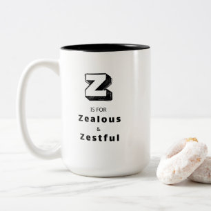 Zealous and Zestful Z - Personalized Luxury Two-Tone Coffee Mug