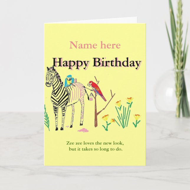 Zebra at the Salon, Funny birthday, for her. Card (Front)