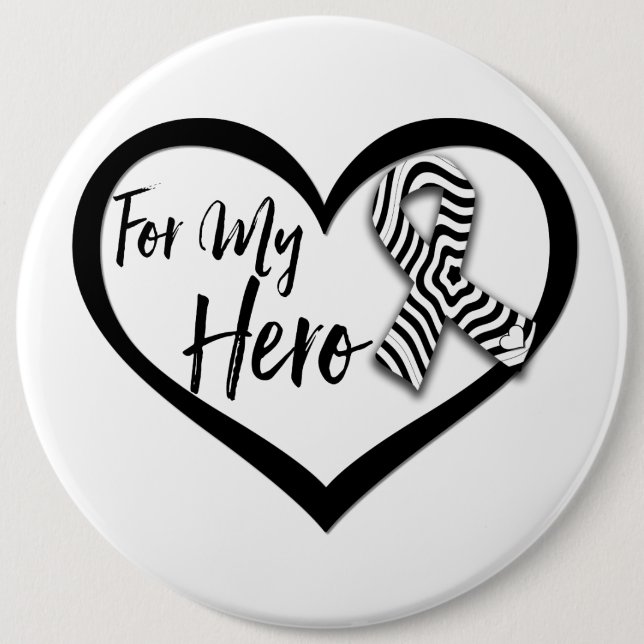 Zebra Awareness Ribbon For My Hero 6 Inch Round Button (Front)