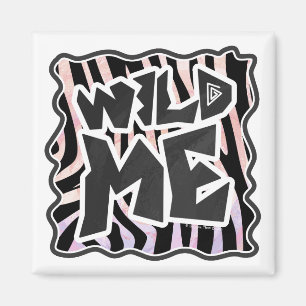 Zebra Black and Pink Wild me Magnet