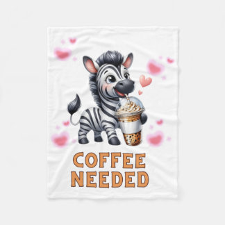 Zebra Coffee Needed T Sticker  Fleece Blanket