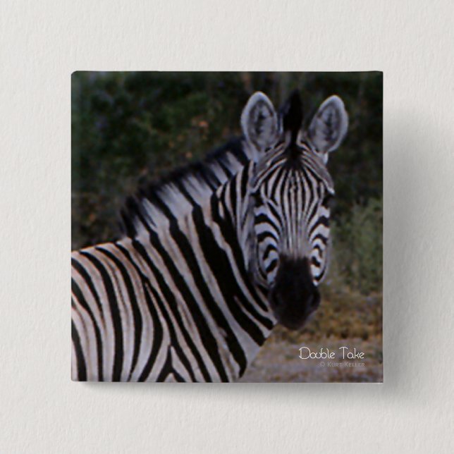 Zebra Double Take Photo 2 Inch Square Button (Front)