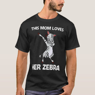 Zebra For Mom Mother African Zoo Animal   T-Shirt