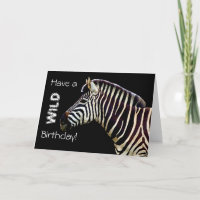 Zebra - Have a WILD Birthday!