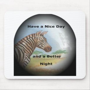 Zebra having & nice day and a better night. mouse pad
