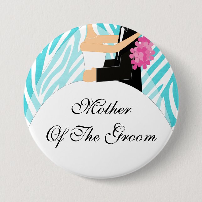 Zebra Mother of the Groom Button / Pin Turquoise (Front)