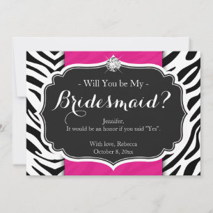 Zebra Print Will you be my Bridesmaid Invitation