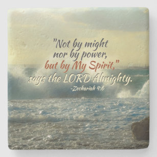 Zechariah 4:6 by My Spirit say the Lord Almighty Stone Coaster