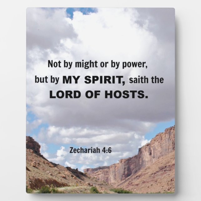 Zechariah 4:6 Not by might, nor by power.... Plaque (Front)
