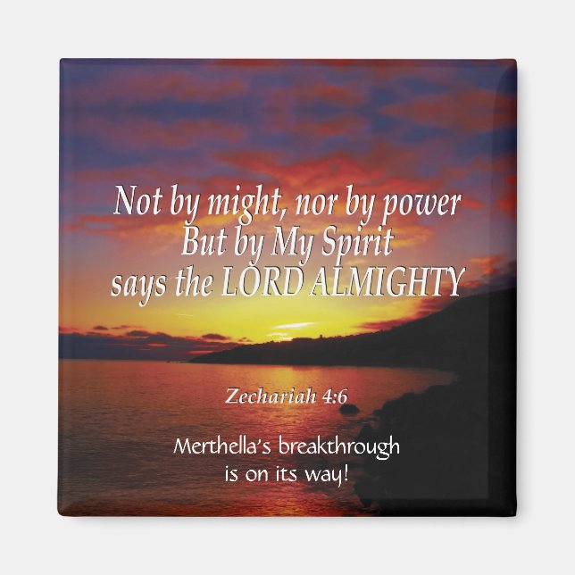 Zechariah 4:6 NOT BY MIGHT Personalized Custom Magnet (Front)