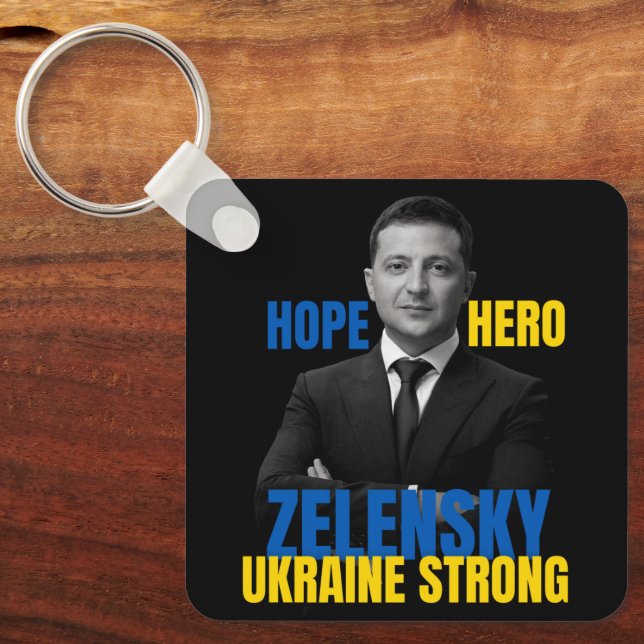 Zelensky Hope Hero Ukraine Strong  Keychain (Front)