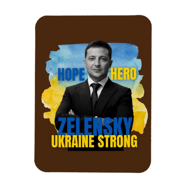 Zelensky Hope Hero Ukraine Strong  Magnet (Vertical)