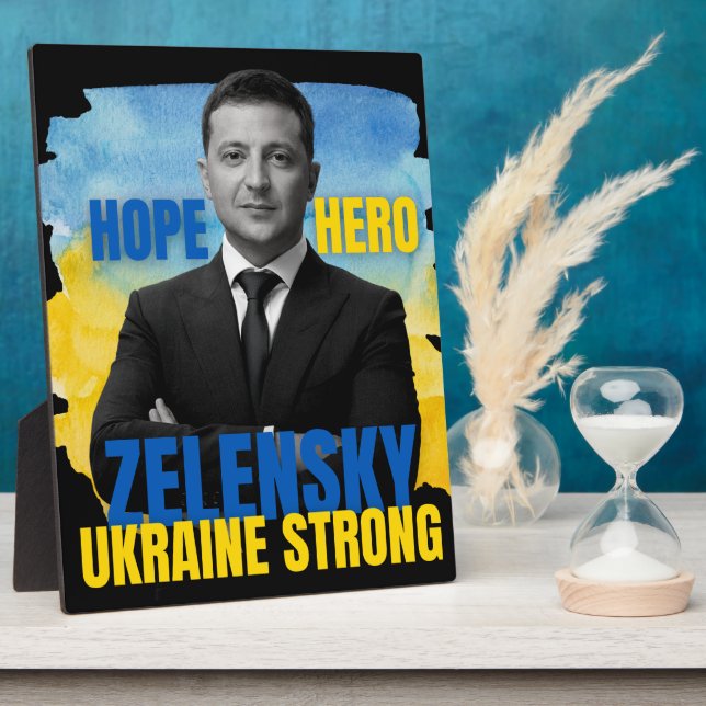 Zelensky Hope Hero Ukraine Strong  Plaque (Side)