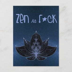 ZEN AS F*CK Lotus Lily Flower - Postcard