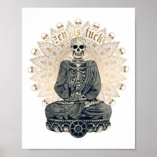 Zen As Funny Buddhist Yoga Skeleton Meditation Sar Poster