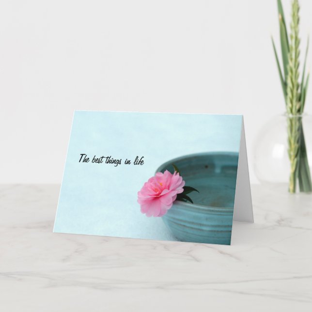 Zen Best Things In Life Card (Front)