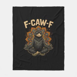 Zen F-Caw-F Crow Yoga Raven F-Caw-F Zen Funny Medi Fleece Blanket
