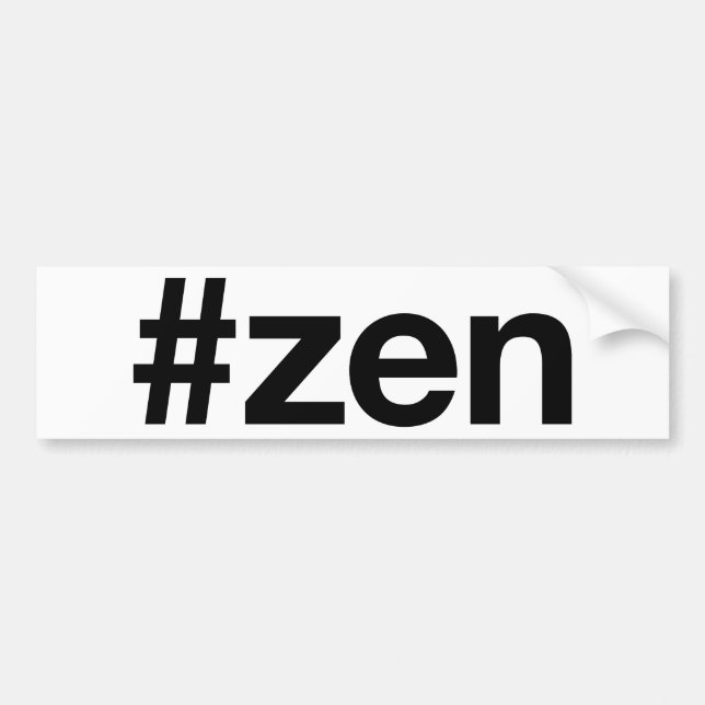 ZEN Hashtag Bumper Sticker (Front)
