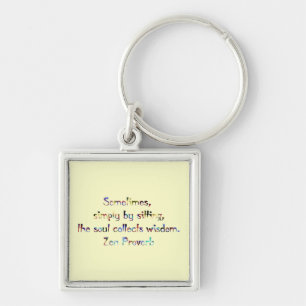 Zen Proverb-Yoga/Meditation Keychain