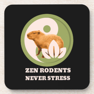 Zen Rodents Never Stress Capybara Humour Coaster