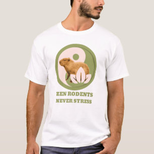 Zen Rodents Never Stress Capybara Humour T-Shirt