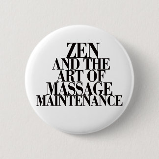 ZEN & The Art of MASSAGE 2 Inch Round Button
