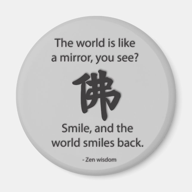 Zen Wisdom - We Get What We Give Magnet (Front)