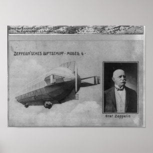 Zeppelin Airship Model 4 & Graf (Count) Zeppelin Poster
