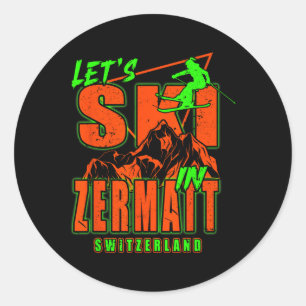Zermatt Let's Ski Alpine Skiing Swiss Alps Swi Classic Round Sticker